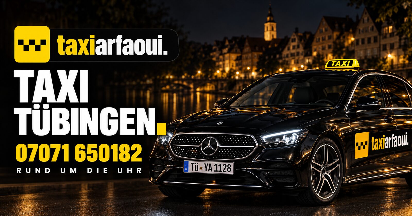 Taxi Arfaoui in Tübingen: drei Taxis vor der beleuchteten Neckarfront mit Stiftskirche, dazu Flughafen-, Kranken-, Besorgungs-, Gruppen- und Kurierfahrten